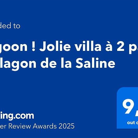 Lagoon ! Jolie Villa A 2 Pas Du Lagon De La Saline Exteriér fotografie